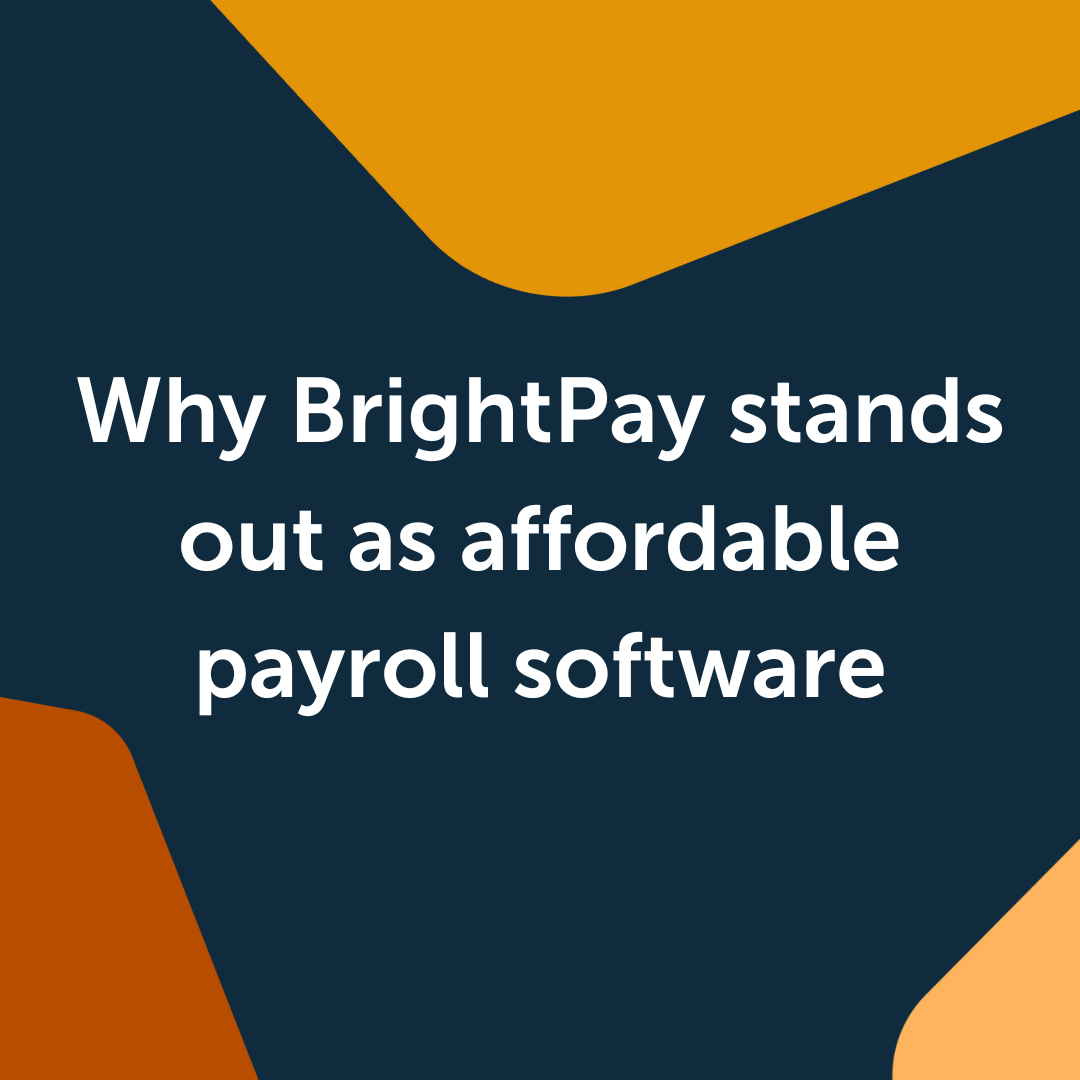 Why BrightPay stands out as affordable payroll software