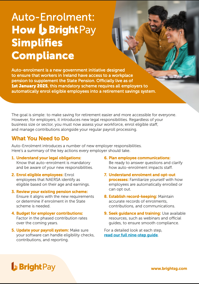 Auto-Enrolment Whitepaper Guide to BrightPay Simplify Compliance with actions for auto-enrolment in ireland